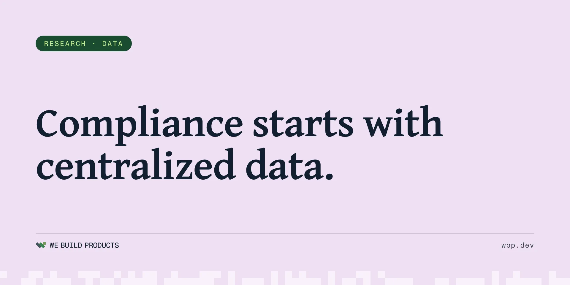 Why Data Centralization is at the Core of Modern Compliance Strategy