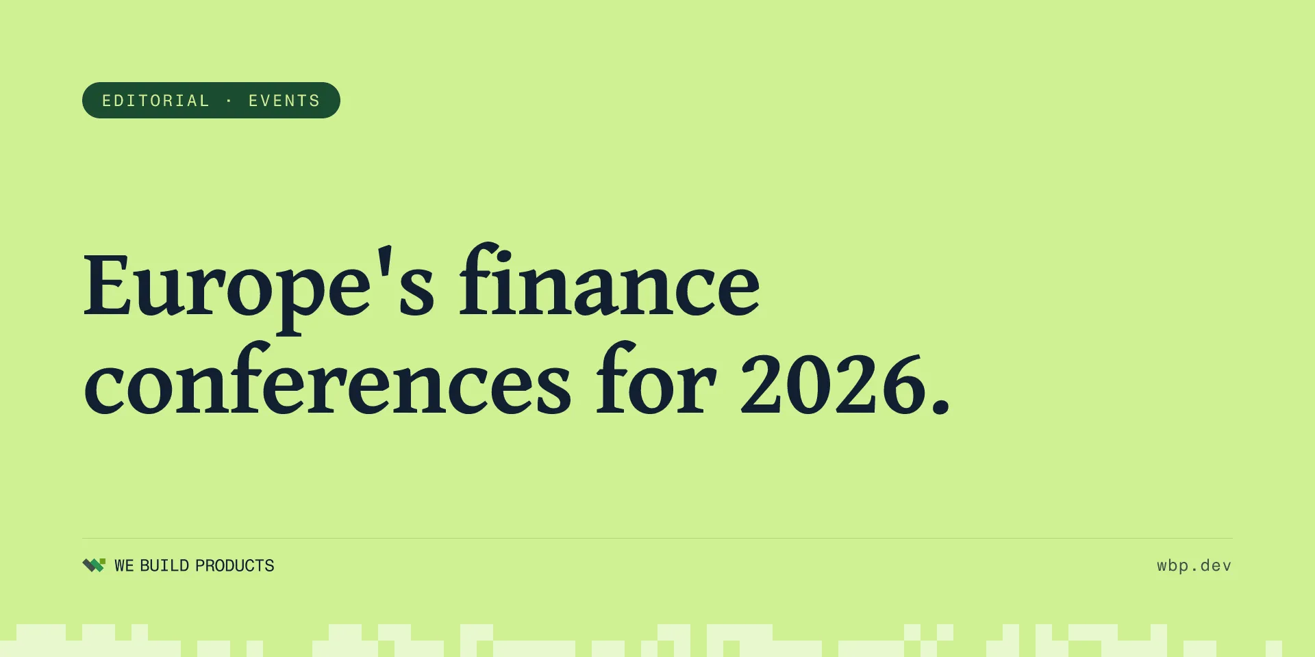 The Top Finance, FinTech, and Banking Conferences in Europe for 2026